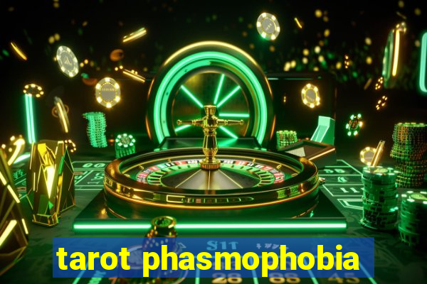 tarot phasmophobia